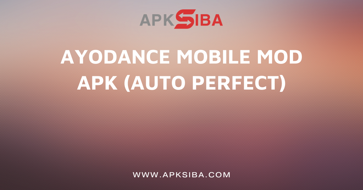 AyoDance Mobile MOD APK