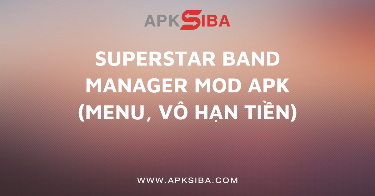 Superstar Band Manager MOD APK